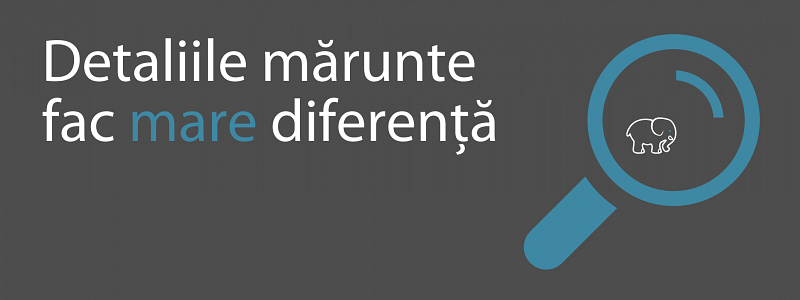 Detaliile contează